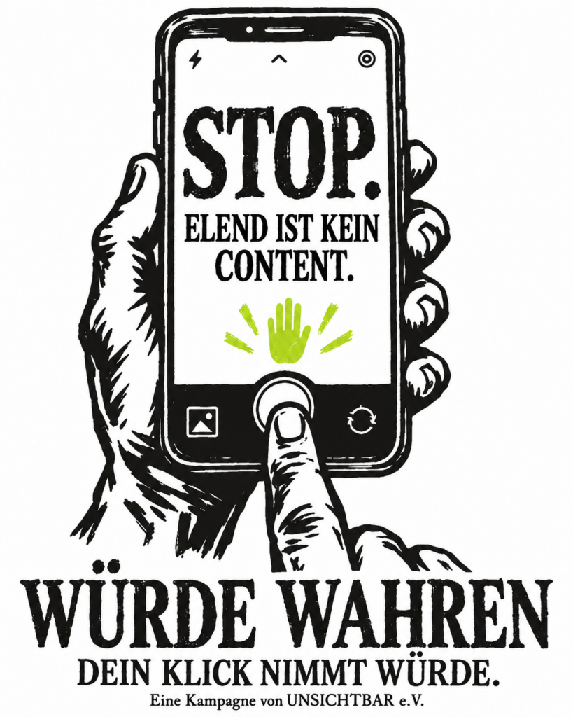 Kampagnenmotiv: Eine Hand hält ein Smartphone, auf dem Bildschirm steht STOP. Elend ist kein Content. Darunter: Würde wahren – Dein Klick nimmt Würde.
